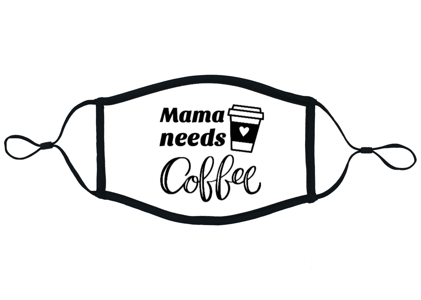 Mama Need Coffee!!!
