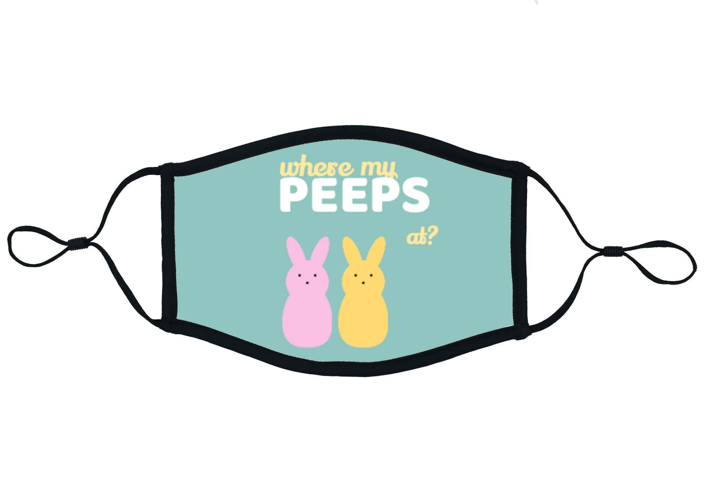 Where my peeps at? Easter Face Mask